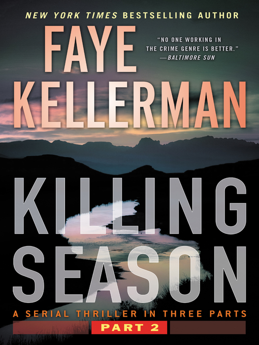 Title details for Killing Season Part 2 by Faye Kellerman - Available